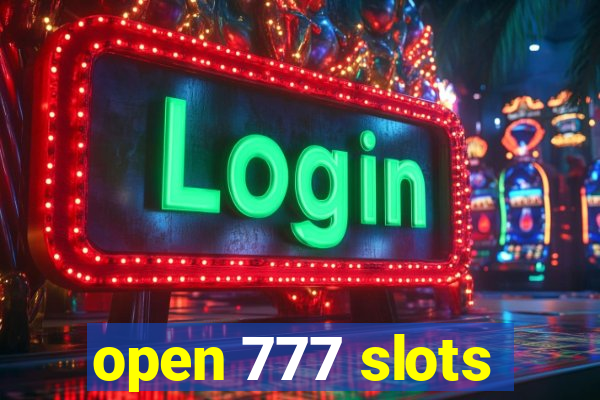 open 777 slots